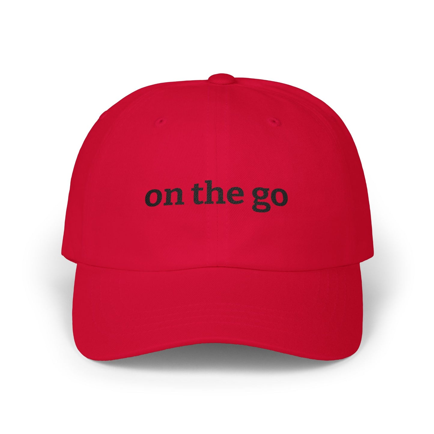 "on the go" Embroidered Dad Hat/Minimal Everyday Baseball Cap