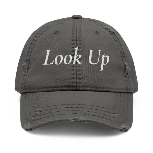 Embroidered Distressed Dad Hat - “Look Up” Front & Psalm 121 Back