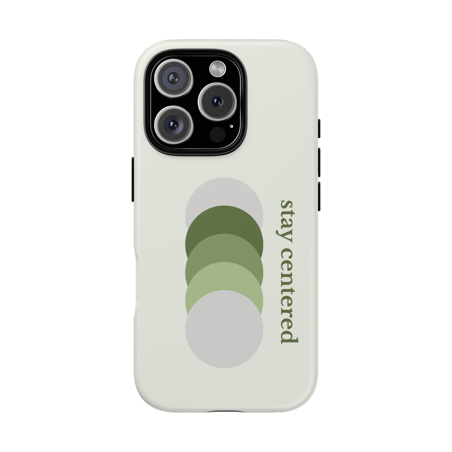 Stay Centered Minimalist Phone Case – Sage Green Wellness Aesthetic iPhone Case | Modern Neutral Protective Cover
