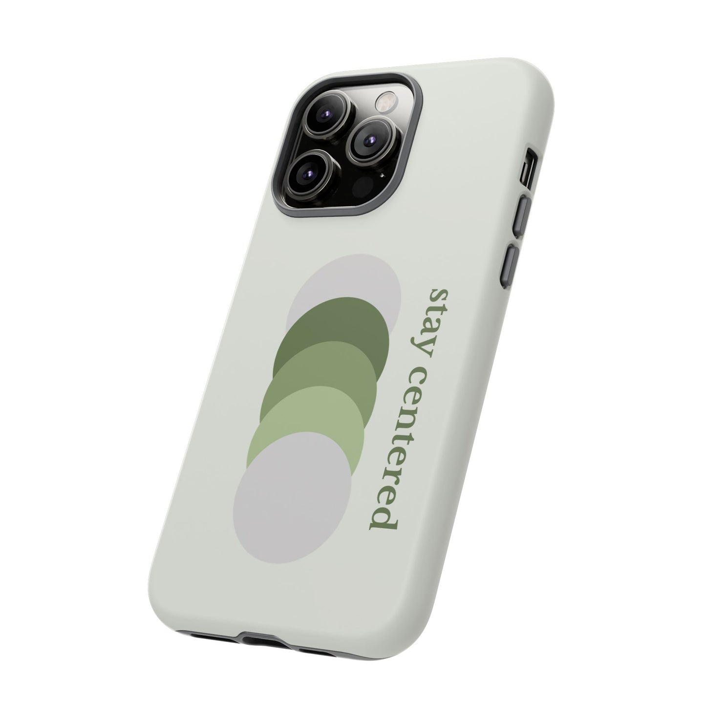 Stay Centered Minimalist Phone Case – Sage Green Wellness Aesthetic iPhone Case | Modern Neutral Protective Cover