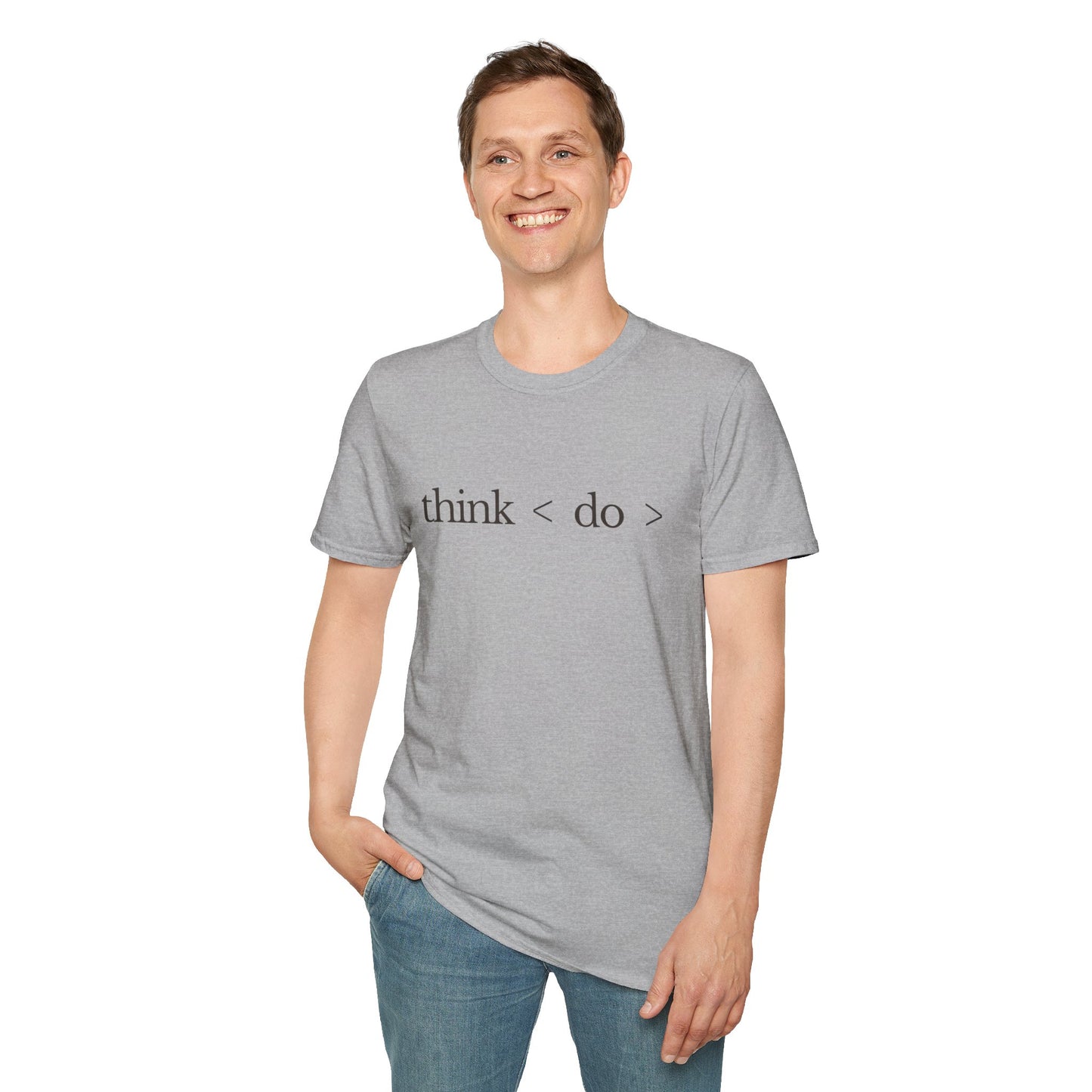 think < do > Unisex Softstyle T-Shirt | Minimalist Inspirational Tee with Momentum Back Detail