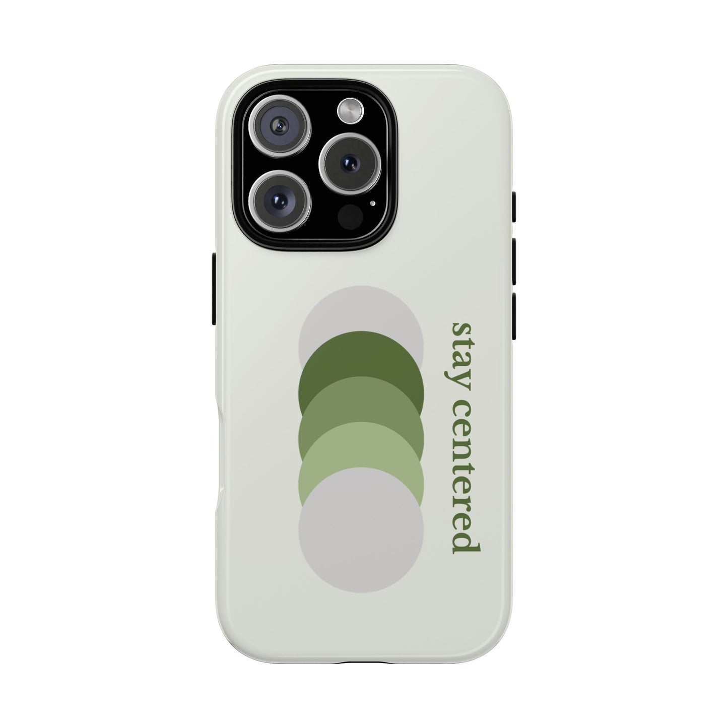 Stay Centered Minimalist Phone Case – Sage Green Wellness Aesthetic iPhone Case | Modern Neutral Protective Cover