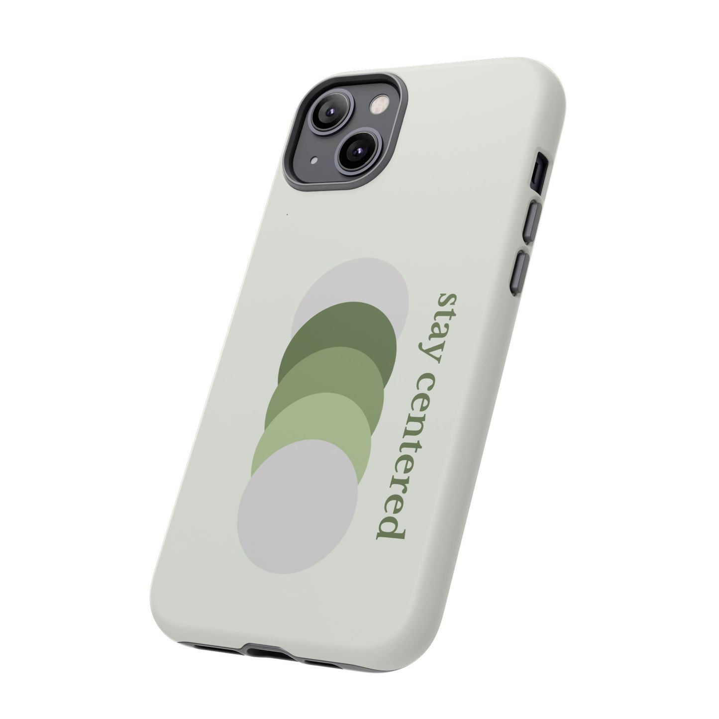 Stay Centered Minimalist Phone Case – Sage Green Wellness Aesthetic iPhone Case | Modern Neutral Protective Cover
