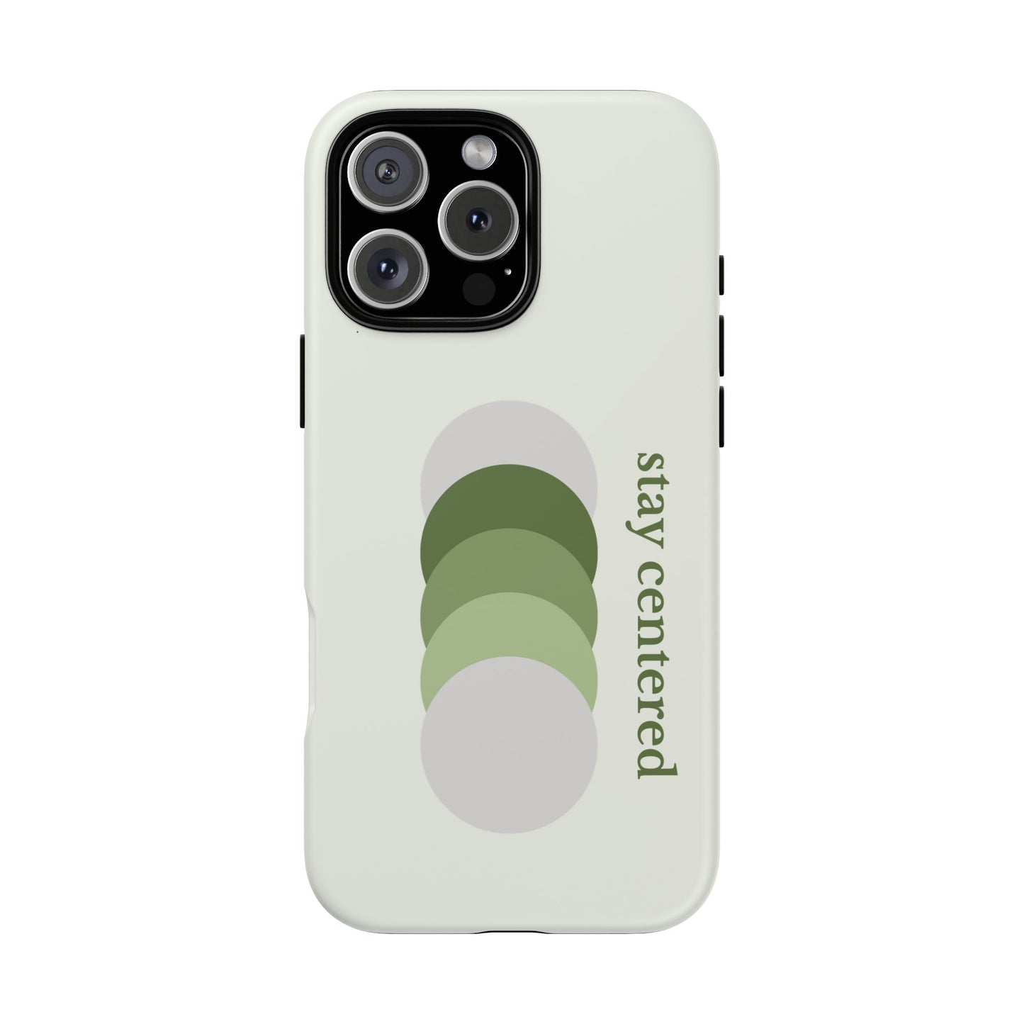 Stay Centered Minimalist Phone Case – Sage Green Wellness Aesthetic iPhone Case | Modern Neutral Protective Cover