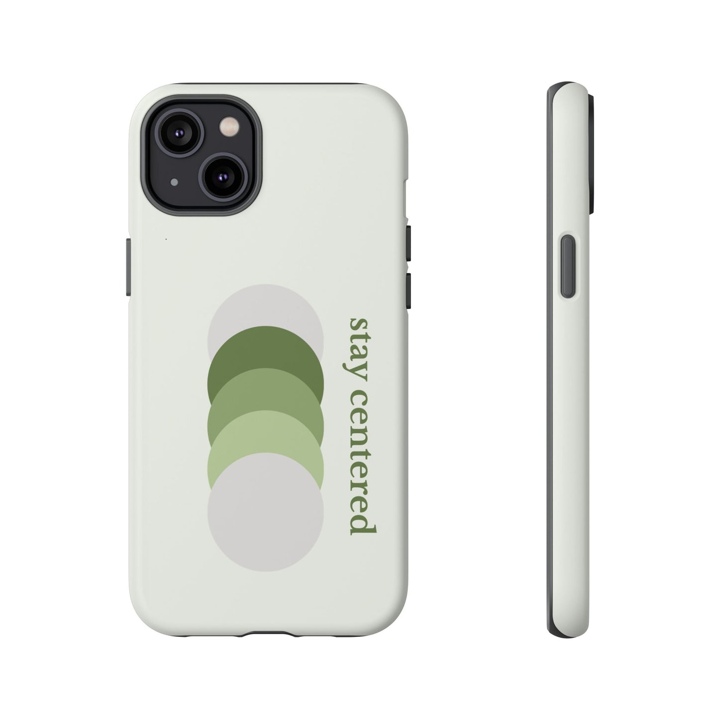 Stay Centered Minimalist Phone Case – Sage Green Wellness Aesthetic iPhone Case | Modern Neutral Protective Cover