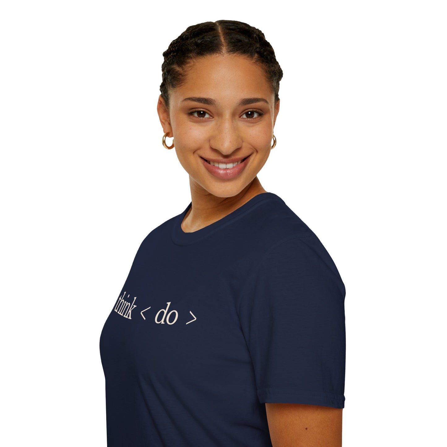 think < do > Unisex Softstyle T-Shirt | Minimalist Inspirational Tee with Momentum Back Detail