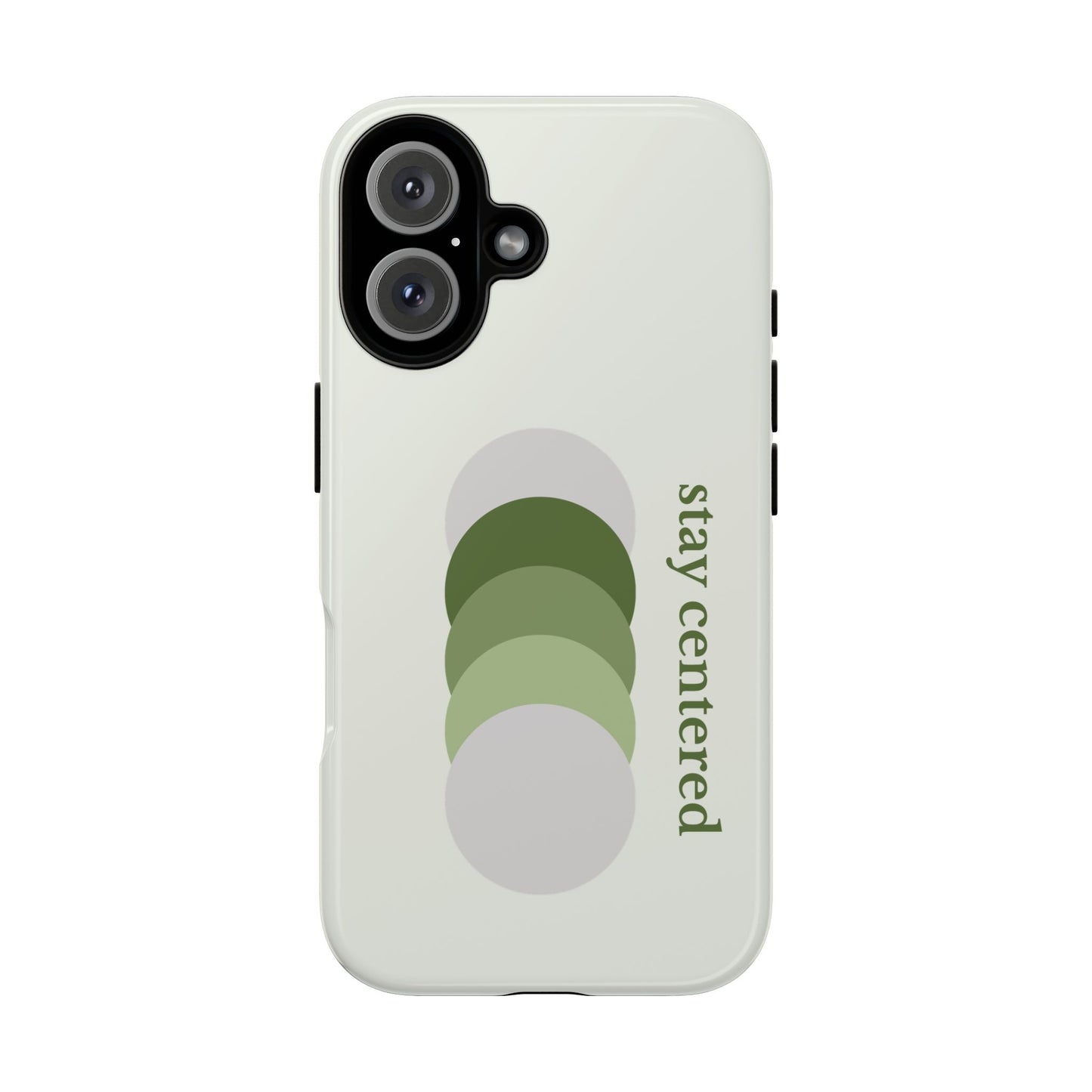 Stay Centered Minimalist Phone Case – Sage Green Wellness Aesthetic iPhone Case | Modern Neutral Protective Cover