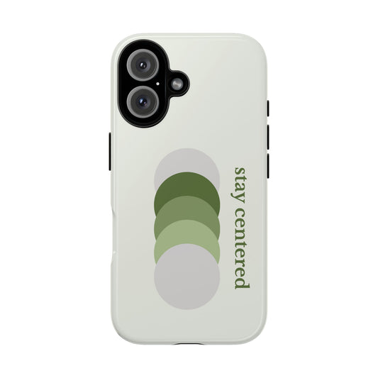 Stay Centered Minimalist Phone Case – Sage Green Wellness Aesthetic iPhone Case | Modern Neutral Protective Cover