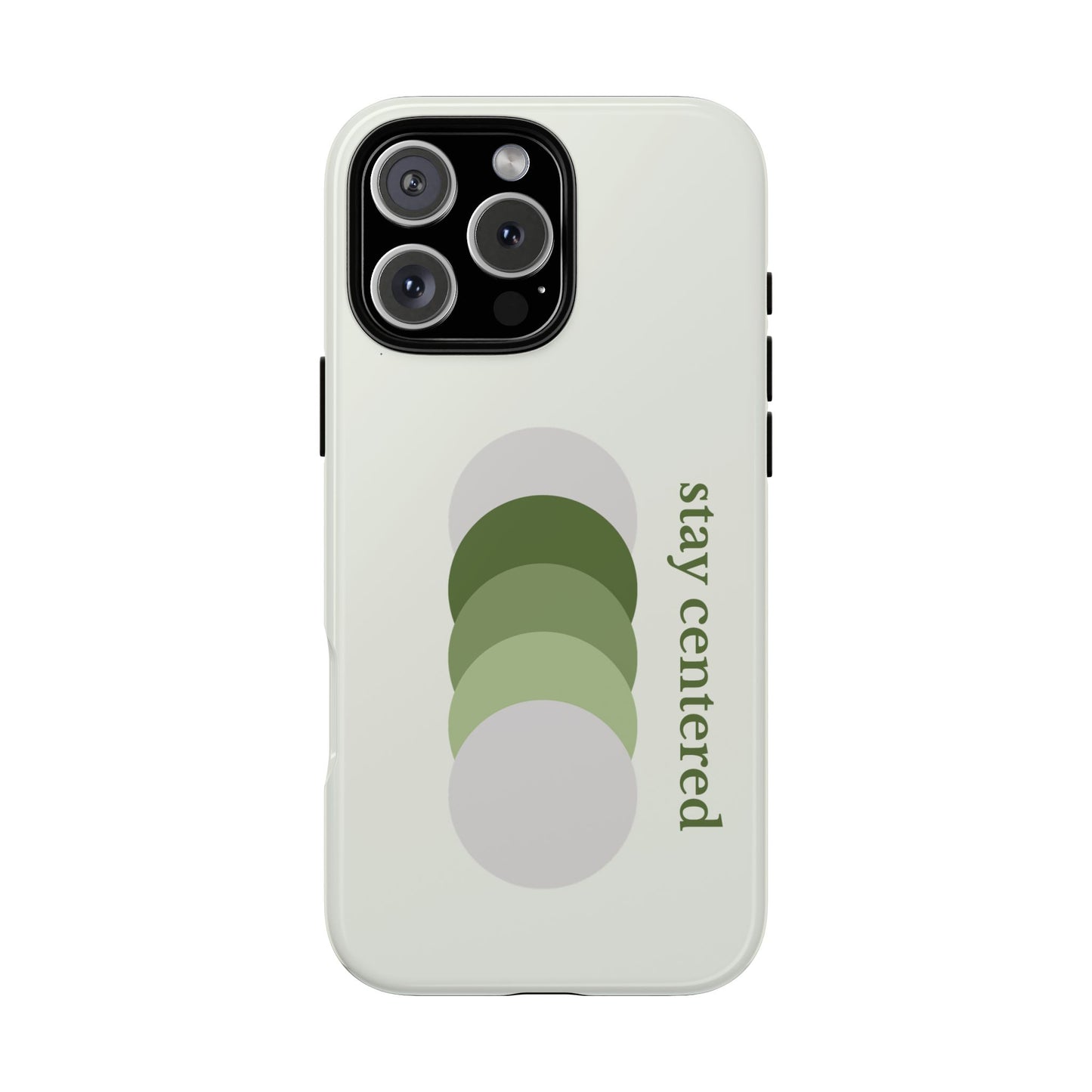 Stay Centered Minimalist Phone Case – Sage Green Wellness Aesthetic iPhone Case | Modern Neutral Protective Cover