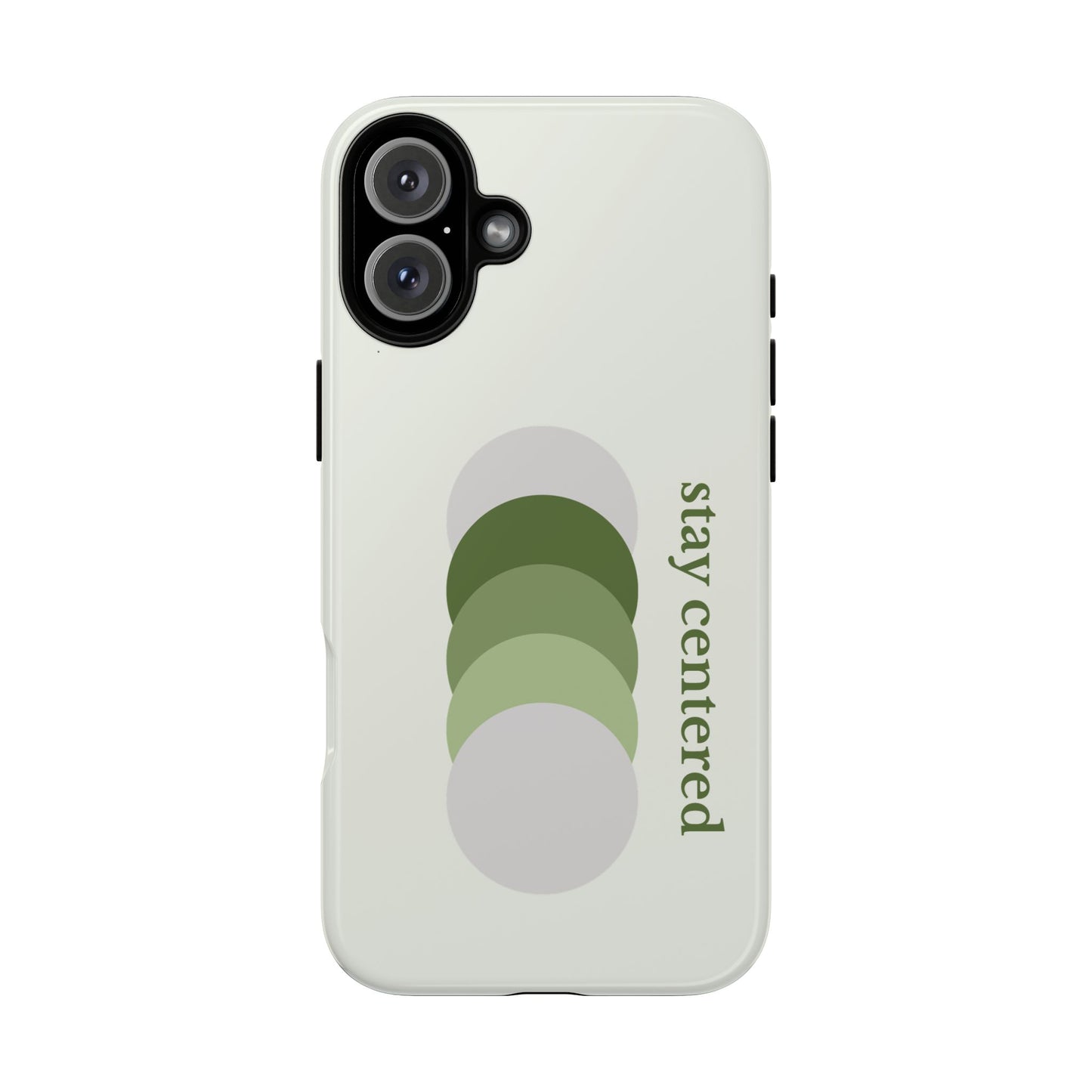 Stay Centered Minimalist Phone Case – Sage Green Wellness Aesthetic iPhone Case | Modern Neutral Protective Cover