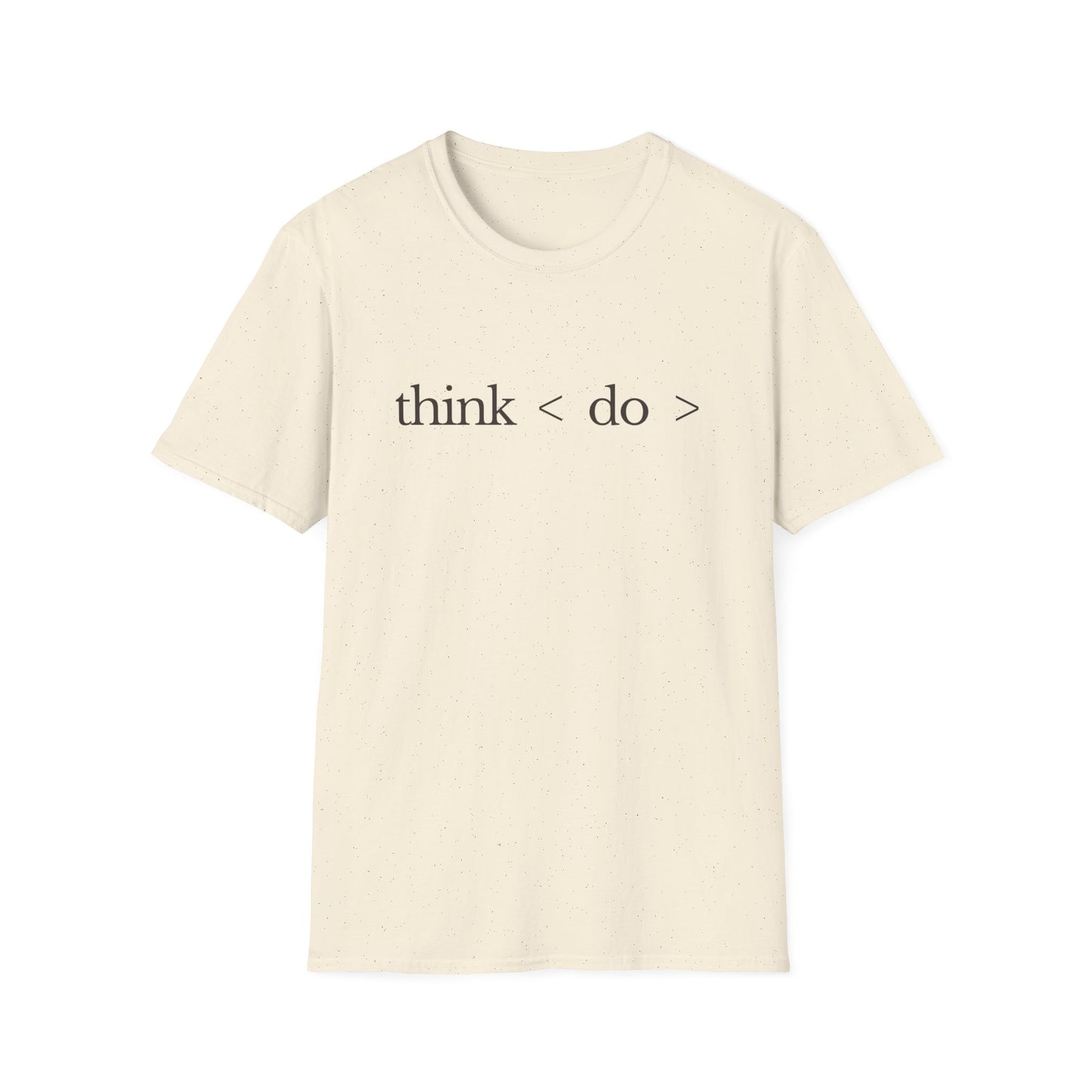 think < do > Unisex Softstyle T-Shirt | Minimalist Inspirational Tee with Momentum Back Detail