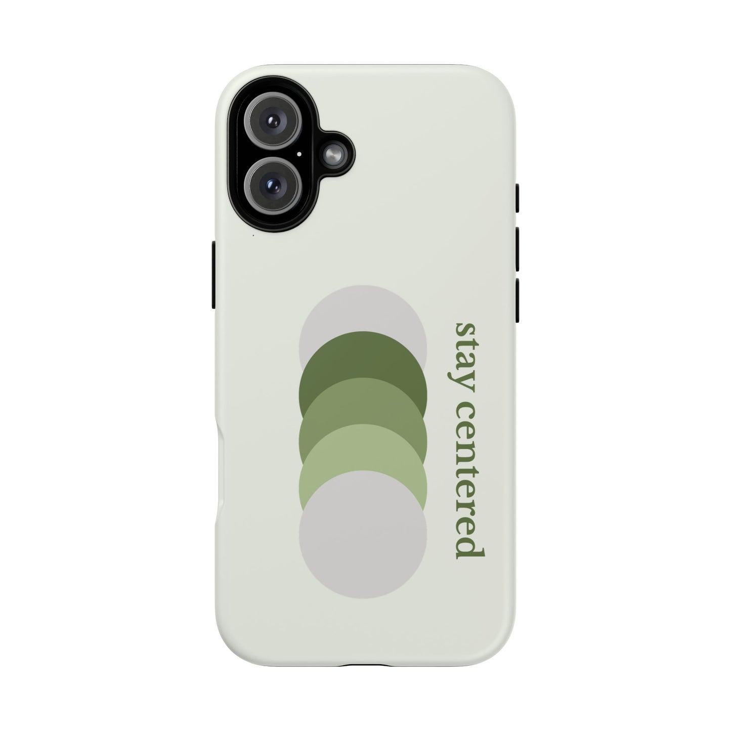 Stay Centered Minimalist Phone Case – Sage Green Wellness Aesthetic iPhone Case | Modern Neutral Protective Cover