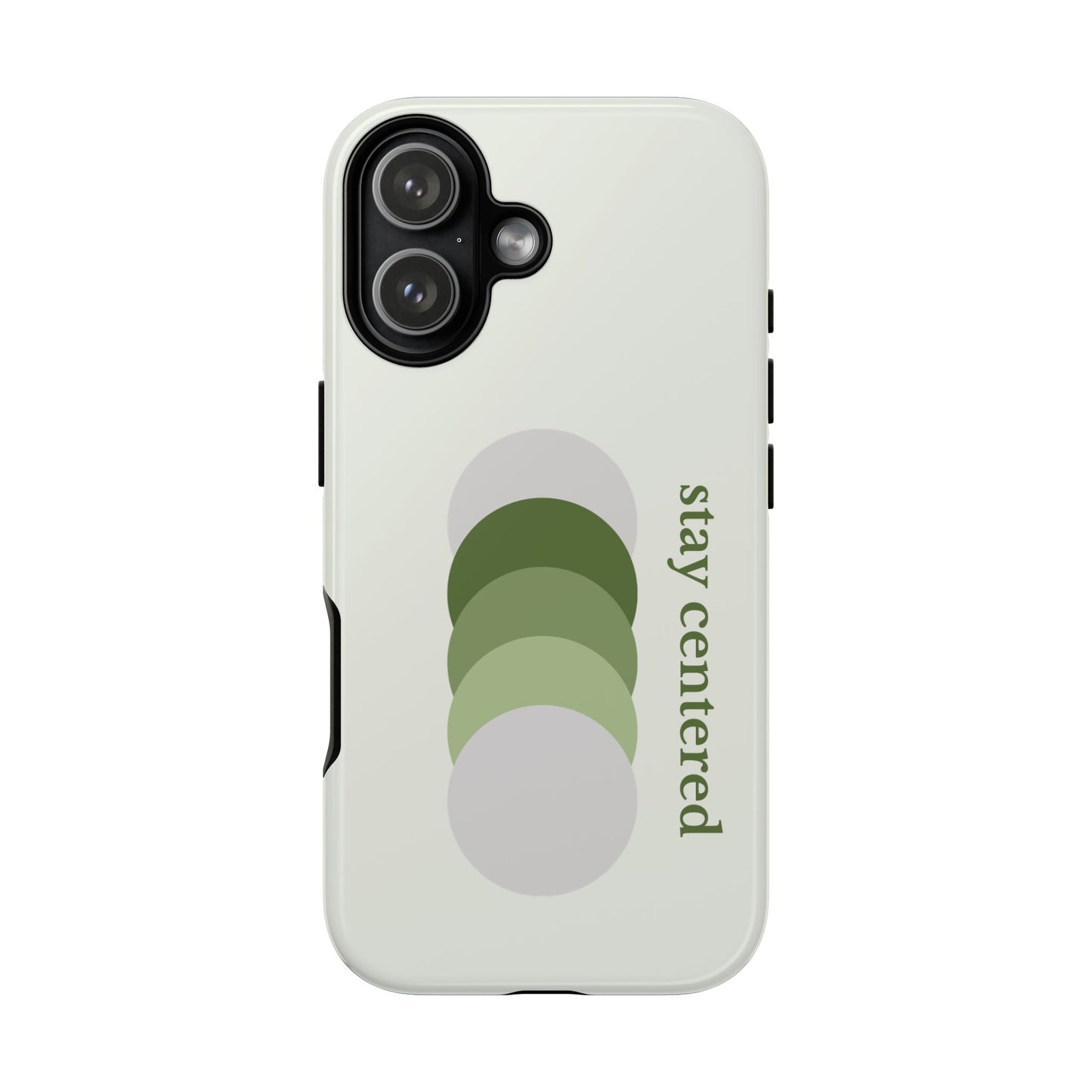 Stay Centered Minimalist Phone Case – Sage Green Wellness Aesthetic iPhone Case | Modern Neutral Protective Cover