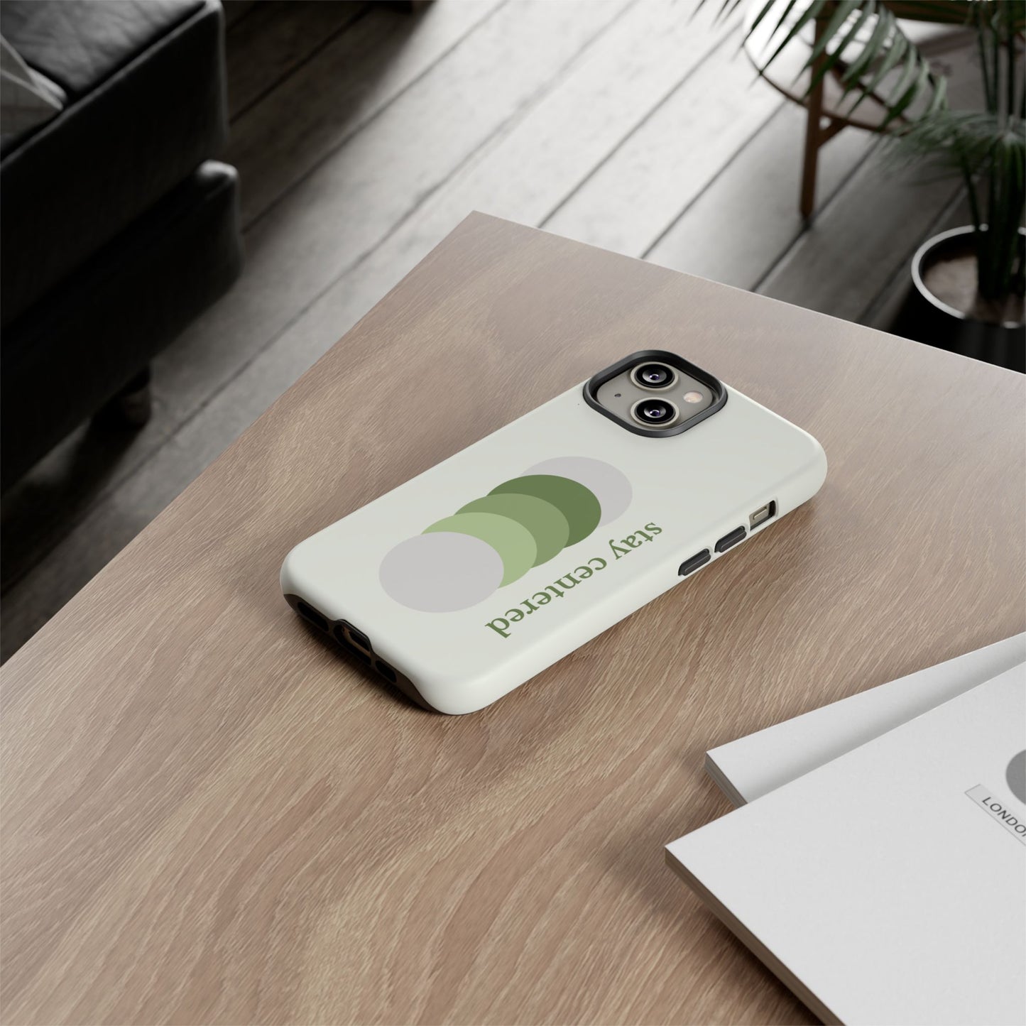 Stay Centered Minimalist Phone Case – Sage Green Wellness Aesthetic iPhone Case | Modern Neutral Protective Cover