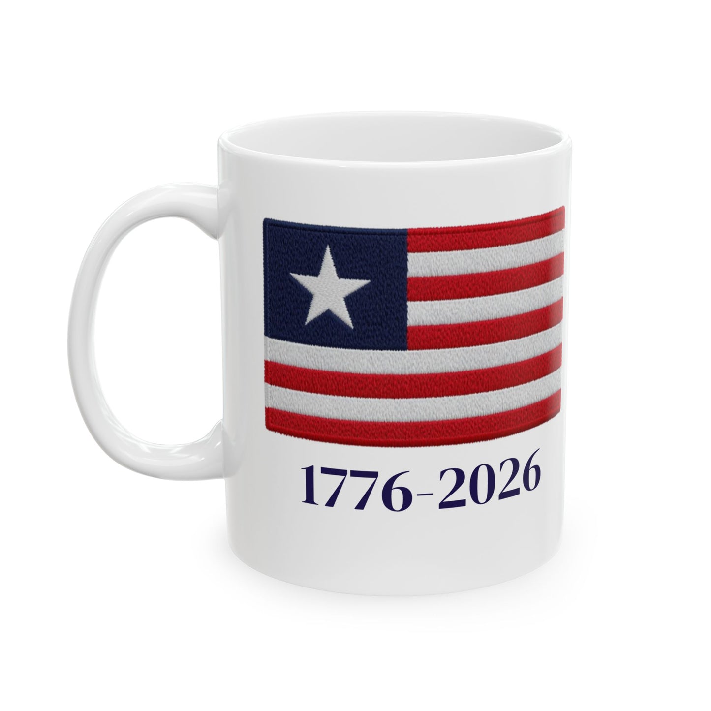 250th Anniversary USA Flag Ceramic Mug - Patriotic 1776–2026 Commemorative Coffee Cup (11oz/15oz)
