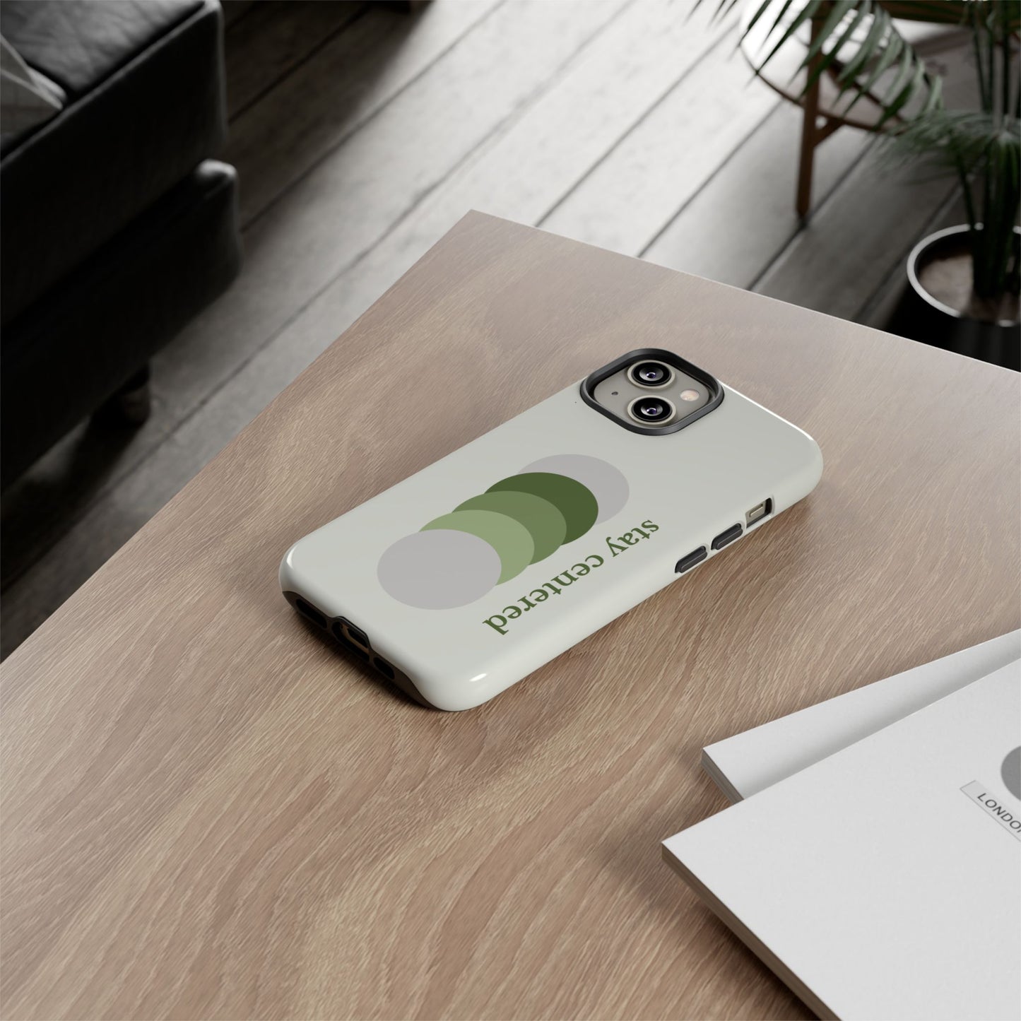 Stay Centered Minimalist Phone Case – Sage Green Wellness Aesthetic iPhone Case | Modern Neutral Protective Cover